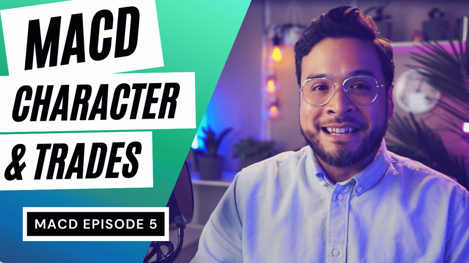 MACD Episode 5 MACD Character and Trades